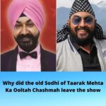 Why did the old Sodhi of Taarak Mehta Ka Ooltah Chashmah leave the show